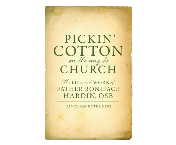 Book cover of Pickin' Cotton on the Way to Church