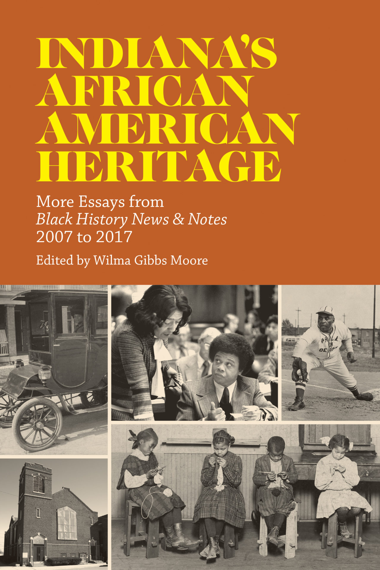 Book cover for Indiana’s African American Heritage: More Essays from Black History News & Notes, 2007 to 2017
